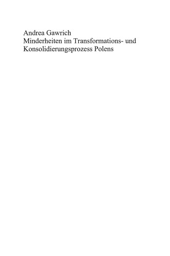 Minderheiten im Transformations- und Konsolidierungsprozess Polens: Verbände und politische Institutionen