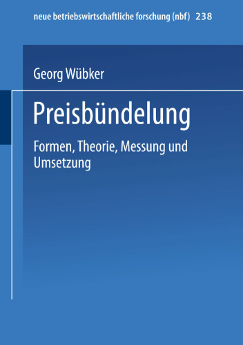 Preisbündelung: Formen, Theorie, Messung und Umsetzung