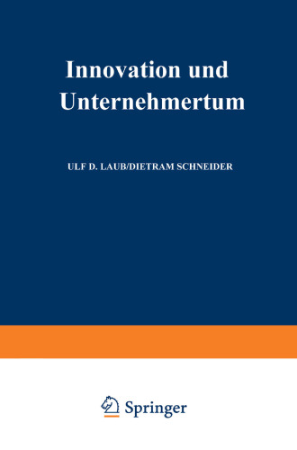 Innovation und Unternehmertum: Perspektiven, Erfahrungen, Ergebnisse