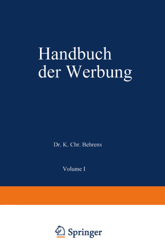 Handbuch der Werbung: mit programmierten Fragen und praktischen Beispielen von Werbefeldzügen