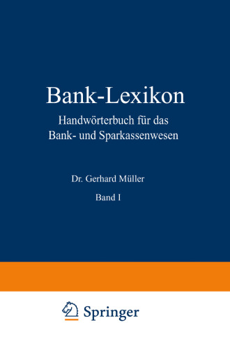 Bank-Lexikon: Handwörterbuch für das Bank- und Sparkassenwesen