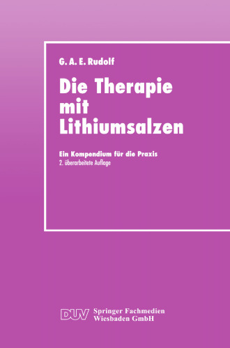 Die Therapie mit Lithiumsalzen: Ein Kompendium für die Praxis