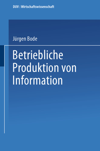 Betriebliche Produktion von Information