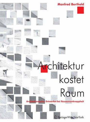 Architektur kostet Raum