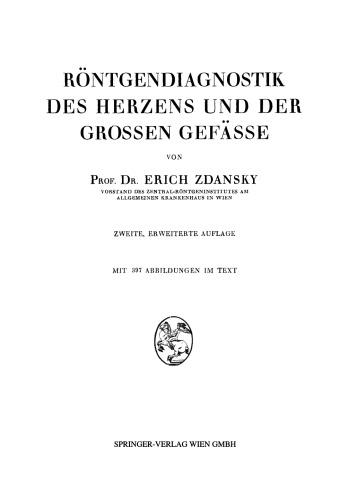 Röntgendiagnostik des Herzens und der Grossen Gefässe