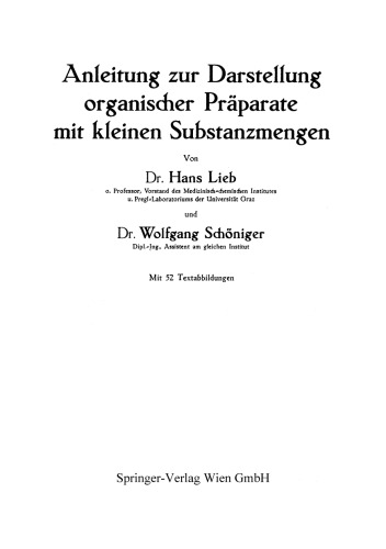 Anleitung zur Darstellung organischer Präparate mit kleinen Substanzmengen