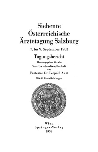 Siebente Österreichische Ärztetagung Salzburg: 7. bis 9. September 1953