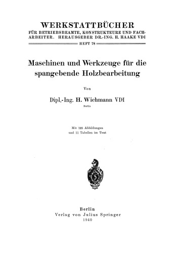 Maschinen und Werkzeuge für die spangebende Holzbearbeitung