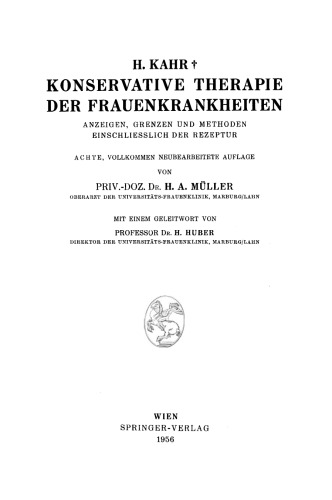 Konservative Therapie der Frauenkrankheiten: Anzeigen, Grenzen und Methoden Einschliesslich der Rezeptur