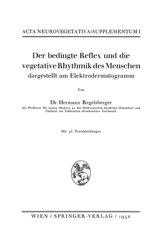 Der bedingte Reflex und die vegetative Rhythmik des Menschen dargestellt am Elektrodermatogramm