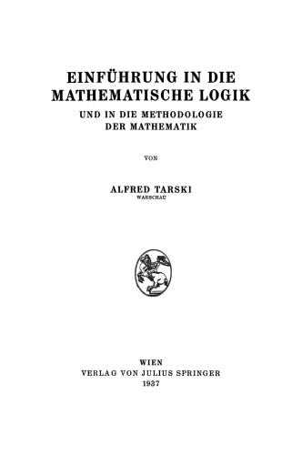 Einführung in die Mathematische Logik: Und in die Methodologie der Mathematik