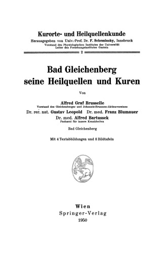 Kurorte- und Heilquellenkunde: Bad Gleichenberg seine Heilquellen und Kuren