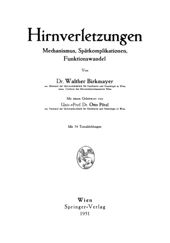 Hirnverletzungen: Mechanismus, Spätkomplikationen, Funktionswandel