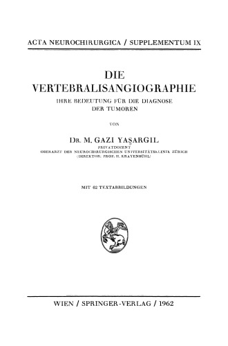 Die Vertebralisangiographie: Ihre Bedeutung für die Diagnose der Tumoren