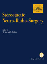 Stereotactic Neuro-Radio-Surgery: Proceedings of the International Symposium on Stereotactic Neuro-Radio-Surgery, Vienna 1992