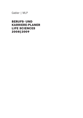 Berufs- und Karriere-Planer Life Sciences 2008|2009: Für Studenten und Hochschulabsolventen Specials Health Care|Pharma-Industrie