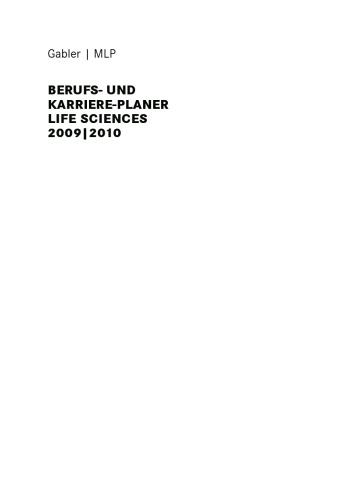 BERUFS- UND KARRIERE-PLANER LIFE SCIENCES 2009|2010: Für Studenten und Hochschulabsolventen Specials Health Care | Pharma-Industrie