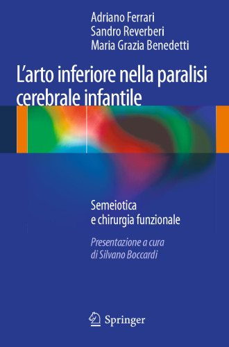 L’arto inferiore nella paralisi cerebrale infantile: Semeiotica e chirurgia funzionale