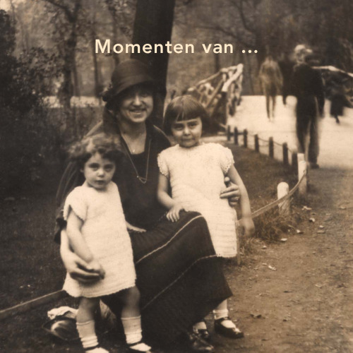 Momenten van...: Verhalen over vroeger