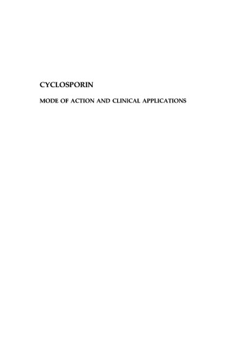 Cyclosporin: Mode of Action and Clinical Applications