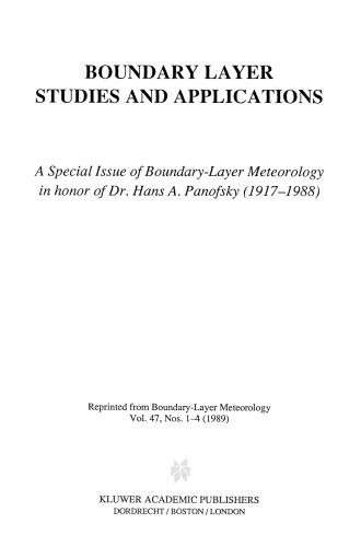 Boundary Layer Studies and Applications: A Special Issue of Boundary-Layer Meteorology in honor of Dr. Hans A. Panofsky (1917–1988)