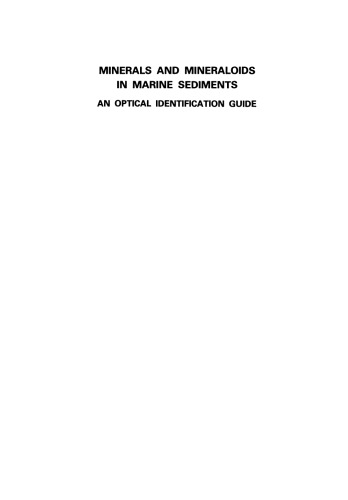 Minerals and Mineraloids in Marine Sediments: An Optical Identification Guide