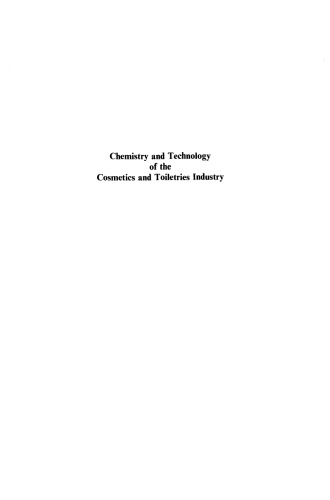 Chemistry and Technology of the Cosmetics and Toiletries Industry