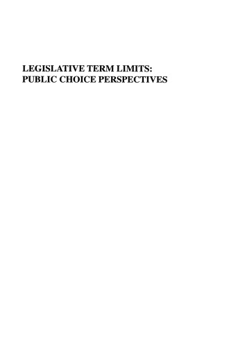 Legislative Term Limits: Public Choice Perspectives