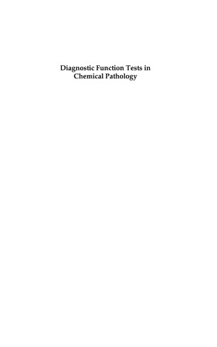 Diagnostic Function Tests in Chemical Pathology