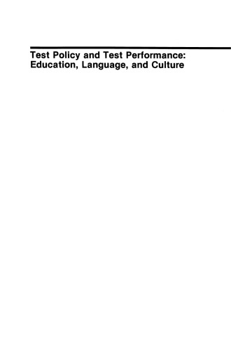 Test Policy and Test Performance: Education, Language, and Culture