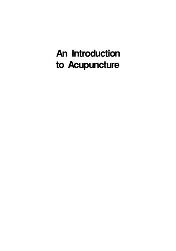 An Introduction to Acupuncture: A Practical Guide for GPs and other Medical Personnel