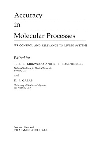 Accuracy in Molecular Processes: Its Control and Relevance to Living System