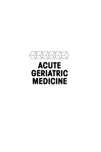 Acute Geriatric Medicine