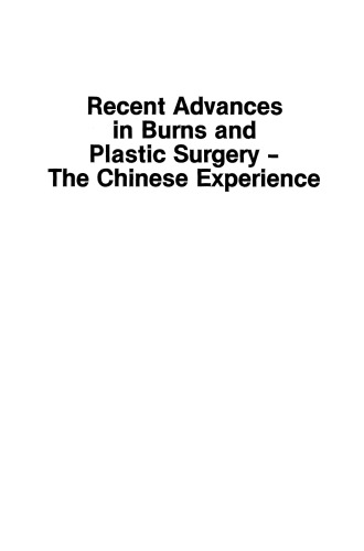 Recent Advances in Burns and Plastic Surgery — The Chinese Experience