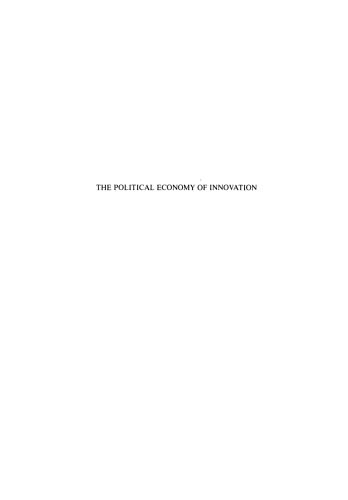 The Political Economy of Innovation