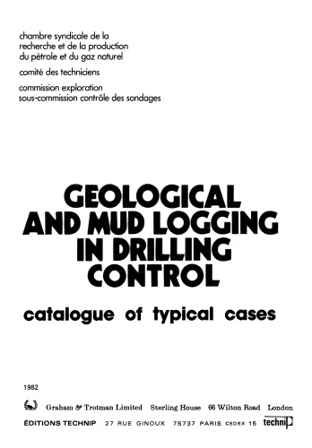 Geological and Mud Logging in Drilling Control: Catalogue of Typical Cases