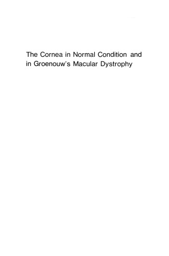 The Cornea in Normal Condition and in Groenouw’s Macular Dystrophy