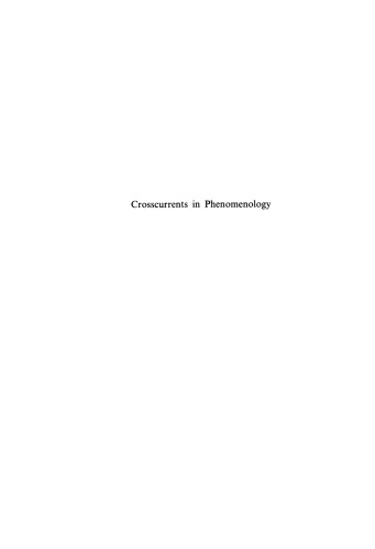 Crosscurrents in Phenomenology