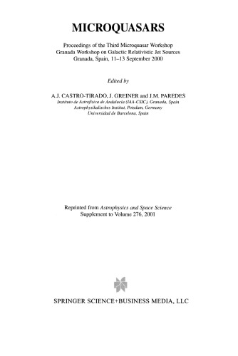 Microquasars: Proceedings of the Third Microquasar Workshop Granada Workshop on Galactic Relativistic Jet Sources Granada, Spain, 11–13 September 2000