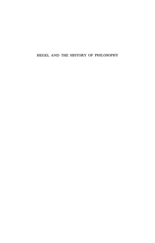 Hegel and the History of Philosophy: Proceedings of the 1972 HEGEL SOCIETY OF AMERICA Conference