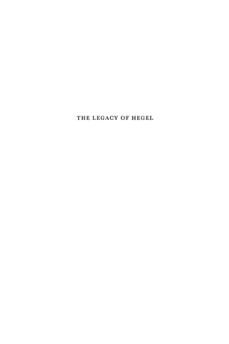 The Legacy of Hegel: Proceedings of the Marquette Hegel Symposium 1970