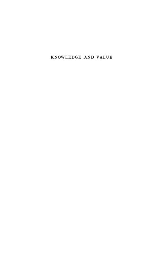 Knowledge and Value: Essays in Honor of Harold N. Lee