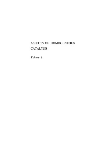 Aspects of Homogeneous Catalysis: A Series of Advances Volume 1