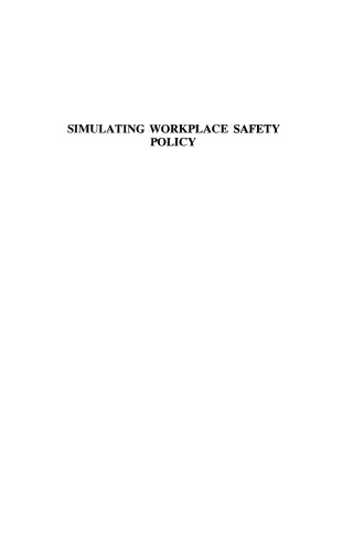 Simulating Workplace Safety Policy