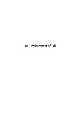 The Environment of Oil