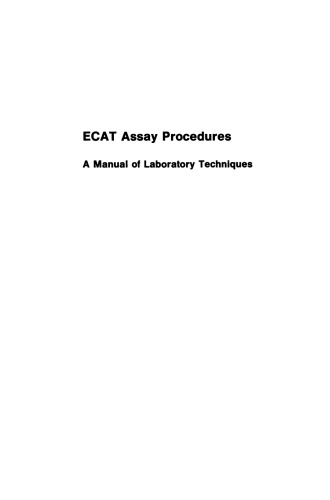 ECAT Assay Procedures A Manual of Laboratory Techniques: European Concerted Action on Thrombosis and Disabilities of the Commission of the European Communities