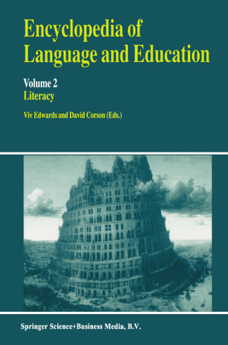 Encyclopedia of Language and Education: Literacy