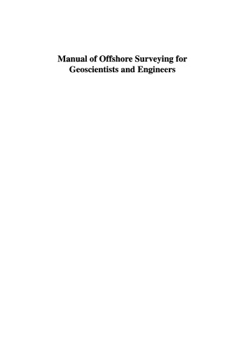 Manual of Offshore Surveying for Geoscientists and Engineers