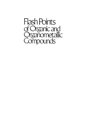 Flash Points of Organic and Organometallic Compounds