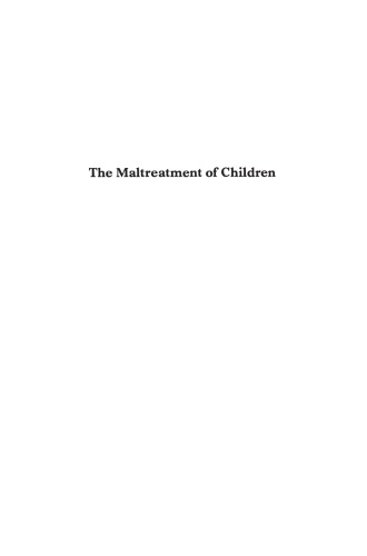 The Maltreatment of Children